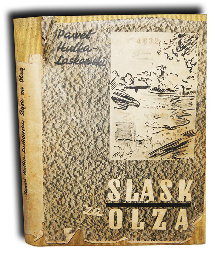 HULKA-LASKOWSKI- ŚLĄSK ZA OLZĄ wyd. 1938 obwoluta