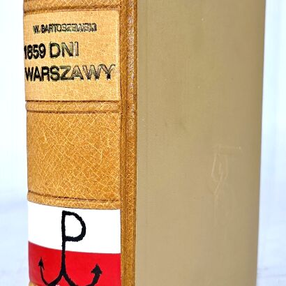 BARTOSZEWSKI - 1859 DNI WARSZAWY.  Autograf Autora!