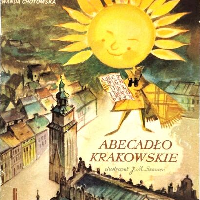 CHOTOMSKA - ABECADŁO KRAKOWSKIE il. SZANCER