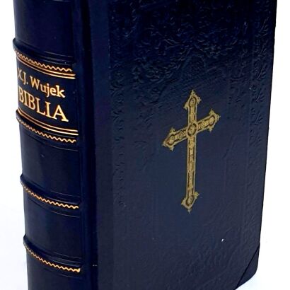 WUJEK- BIBLIA to jest KSIĘGI STAREGO I NOWEGO TESTAMENTU wyd. 1898