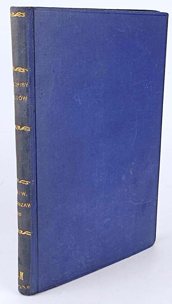 PRZEPISY UBIORÓW DLA WOYSK I ADMINISTRACYOW WOJENNYCH KSIĘSTWA WARSZAWSKIEGO 1810