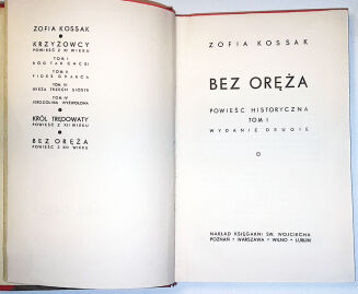 KOSSAK- BEZ ORĘŻA t.1-2 wyd. 1939r. - 2