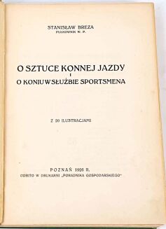 BREZA- O SZTUCE KONNEJ JAZDY I O KONIU W SŁUZBIE SPORTSMENA 20 ilustracji wyd.1926r. - 3