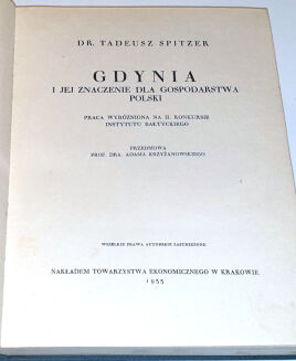 SPITZER - GDYNIA I JEJ ZNACZENIE DLA GOSPODARSTWA POLSKI oprawa Roberta Jahoda - 3