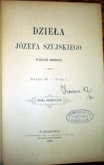 SZUJSKI- DZIEŁA wyd. 1885r. TOM I-III. PEŁNA SKÓRA - 4