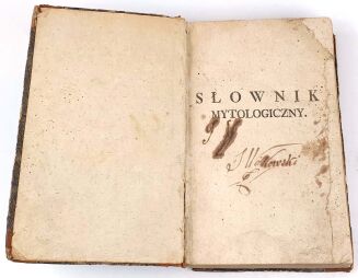 CHOMPRE; SZYBIŃSKI - SŁOWNIK MYTOLOGICZNY CZYLI HISTORYA BOGÓW BAJECZNA, 1784 - 3