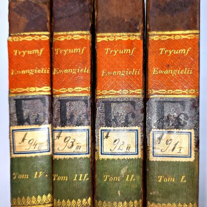 OLAVIDE, KOSICKI - TRYUMF EWANGELII ALBO PAMIĘTNIKI CZŁOWIEKA ŚWIATOWEGO PO WYRZECZENIU SIĘ BŁĘDÓW FILOZOFII TEGOCZESNEY T.1-4 [komplet], 1830