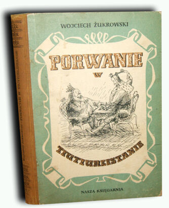 ŻUKROWSKI - PORWANIE W TIUTIURLISTANIE wyd. 1955