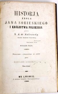 SALVANDY - HISTORJA KRÓLA JANA SOBIESKIEGO I KRÓLESTWA POLSKIEGO t. 1-3 [komplet w 3 wol.] - 9