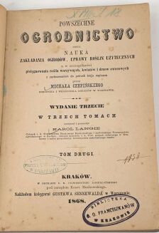 CZEPIŃSKI- POWSZECHNE OGRODNICTWO t.2, wyd. 1868r. - 2