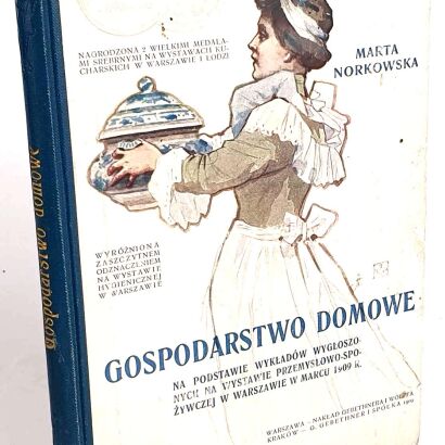 NORKOWSKA- GOSPODARSTWO DOMOWE wyd.1909