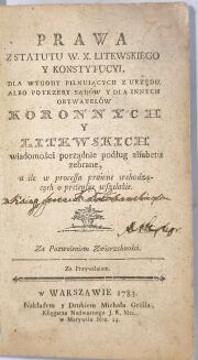[STATUT LITEWSKI] PRAWA Z STATUTU W. X. LITEWSKIEGO Y KONSTYTUCYI. Warszawa 1783 - 4