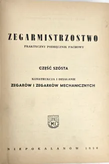 PODWAPIŃSKI- ZEGARMISTRZOSTWO 6 ZEGARY ZEGARKI MECHANICZNE - 3