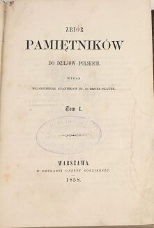 BROEL-PLATER- ZBIÓR PAMIĘTNIKÓW DO DZIEJÓW POLSKICH t.1-4 [komplet w 2 wol.] wyd. 1858 półskórek - 4