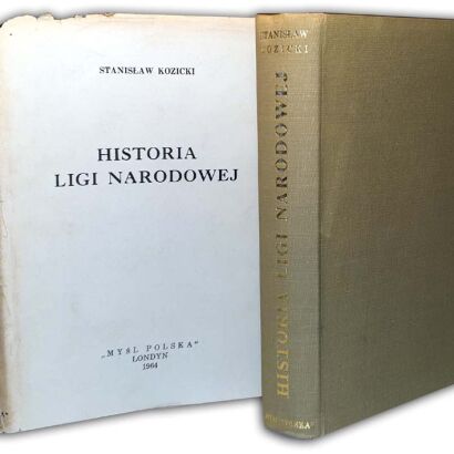 KOZICKI - HISTORIA LIGI NARODOWEJ (okres 1887-1907) Londyn 1964
