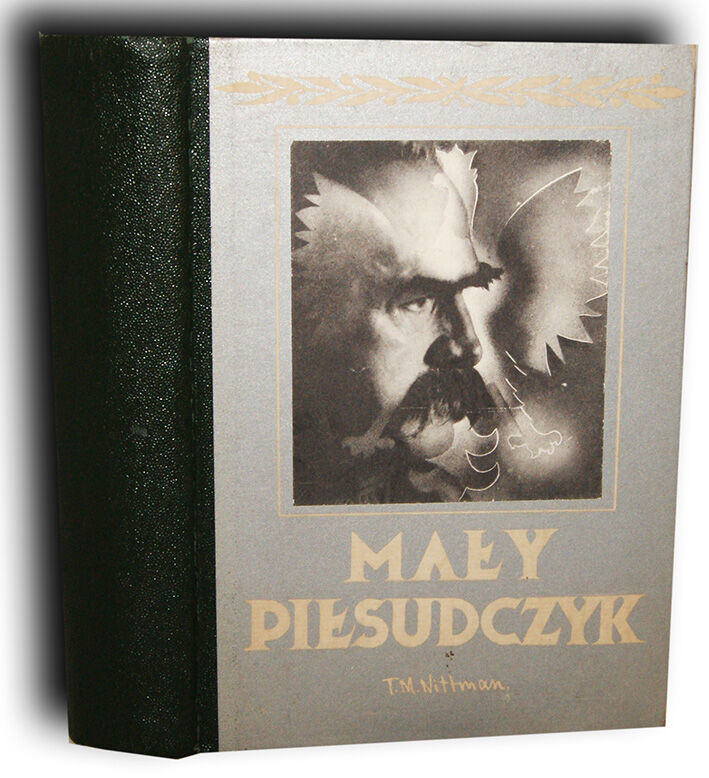 Nittman - PIŁSUDSKI - MAŁY PIŁSUDCZYK - OPRAWA WYDAWNICZA ilustracje 