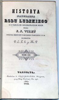 VIREY - HISTORYA NATURALNA RODU LUDZKIEGO t.1-4 (komplet w 4 wol.) ręcznie kolorowane litografie wyd. 1843 - 9