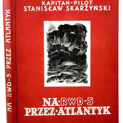 SKARŻYŃSKI - NA RWD 5 PRZEZ ATLANTYK ilustr. 1934