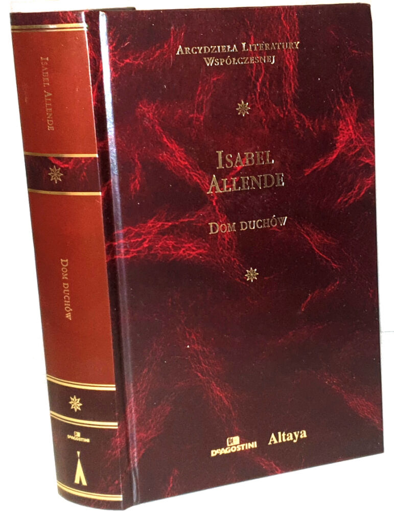 ALLENDE- DOM DUCHÓW Arcydzieła Literatury Współczesnej
