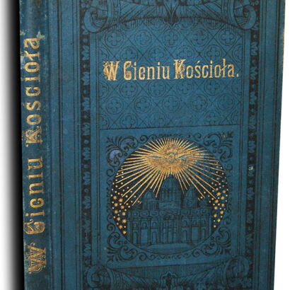 HUCH- W CIENIU KOŚCIOŁA Chrześcijańskie rozrywki 1899r. 
