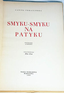 PORAZIŃSKA- SMYKU SMYKU NA PATYKU ilustr. HA-GA - 3