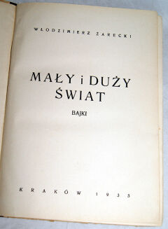 ŻARECKI- MAŁY I DUŻY ŚWIAT wyd.1935 - 2