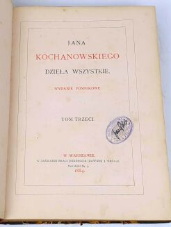KOCHANOWSKI - DZIEŁA WSZYSTKIE t. I-IV [komplet w 4wol.]. Wydanie pomnikowe - 6