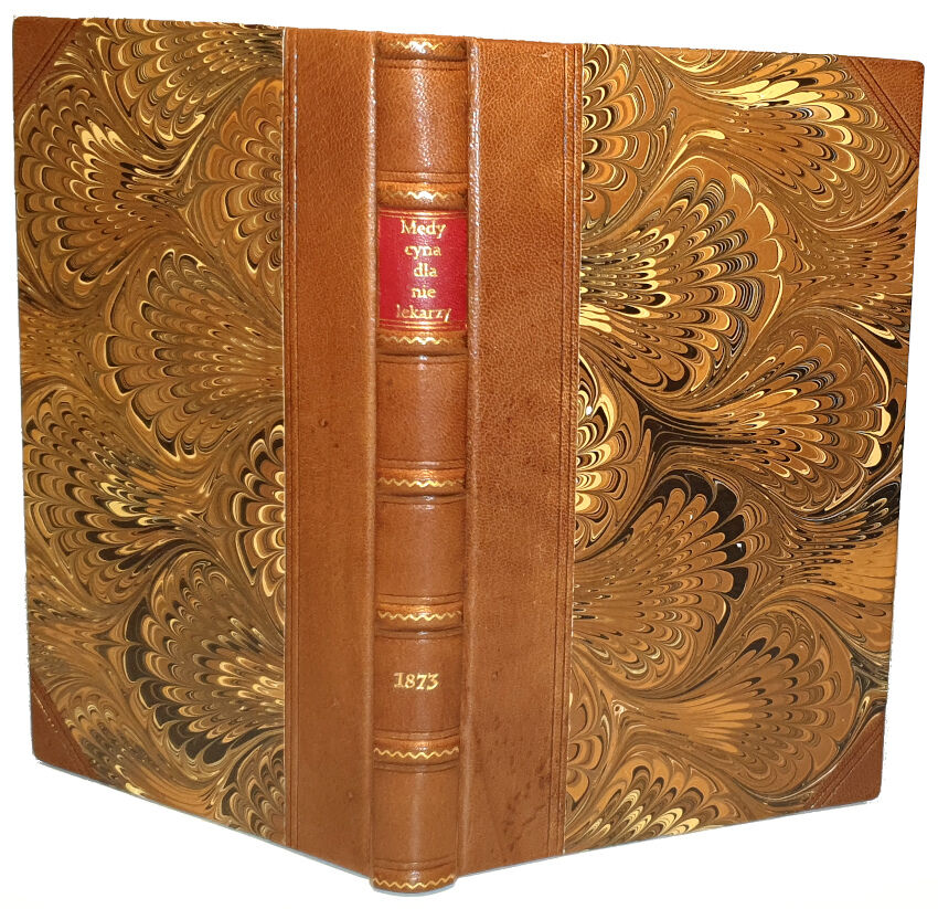 KOWALSKI - MEDYCYNA DLA NIELEKARZY wyd. 1873r.