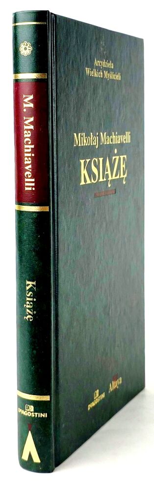 MACHIAVELLI NICCOLO - KSIĄŻĘ Arcydzieła Wielkich Myślicieli