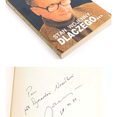JARUZELSKI- STAN WOJENNY... DLACZEGO wyd. 1 dedykacja od Autora dla Anny Kopeć