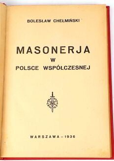 CHEŁMIŃSKI - MASONERJA W POLSCE WSPÓŁCZESNEJ - 3