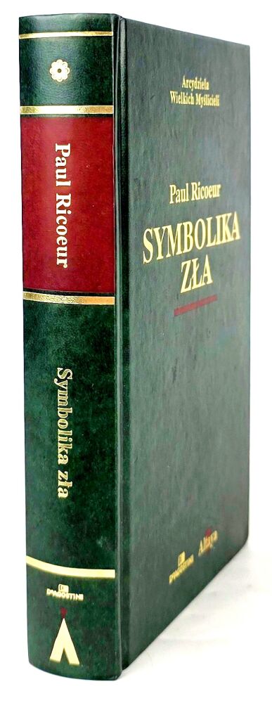 RICOEUR PAUL - SYMBOLIKA ZŁA Arcydzieła Wielkich Myślicieli