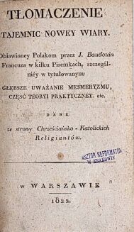  BAUDOUIN - TŁOMACZENIE TAJEMNIC NOWEY WIARY 1822 mesmeryzm masoneria - 3