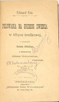 FOA- POLOWANIE NA GRUBEGO ZWIERZA W AFRYCE t. 1-2 [komplet w 1 wol.], półskórek - 3