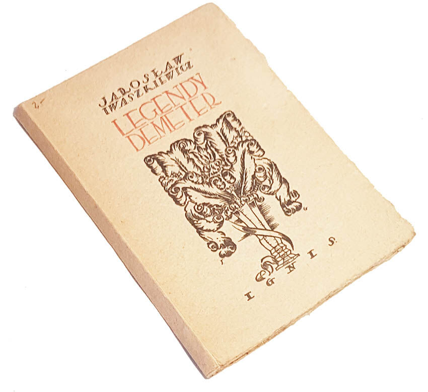 IWASZKIEWICZ- LEGENDY DEMETER 1921r.