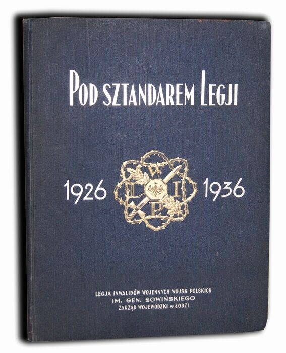POD SZTANDAREM LEGJI 1926-1936