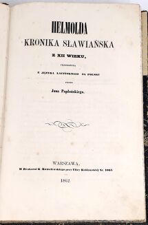 HELMOLDA, KRONIKA SŁAWIAŃSKA wyd. 1862 - 2