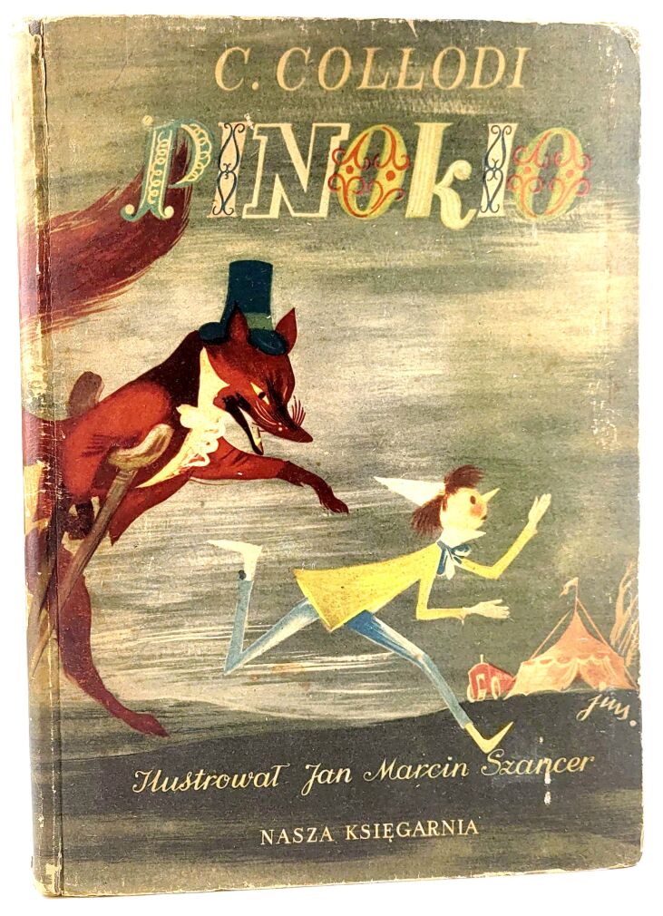 COLLODI- PINOKIO Przygody drewnianej kukiełki wyd.1 1954 ilustracje Szancer