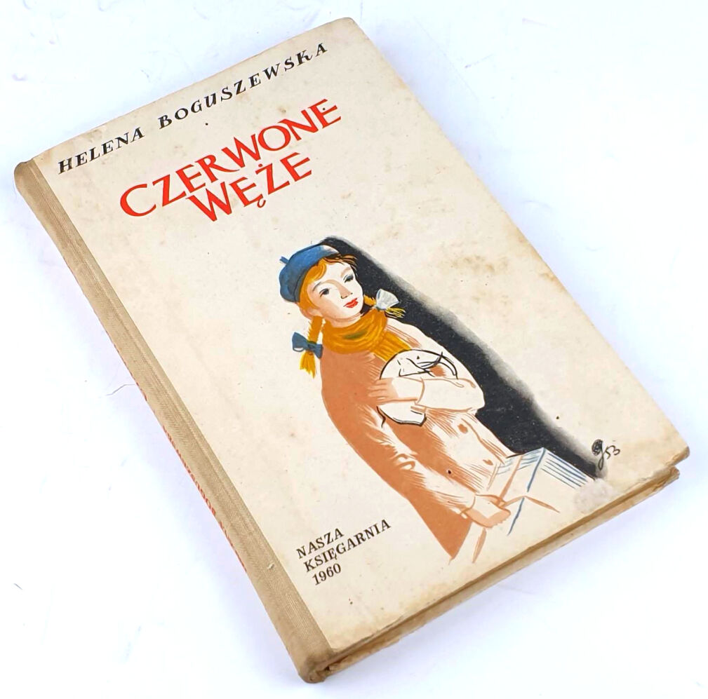 BOGUSZEWSKA- CZERWONE WĘŻE. Warszawa 1960