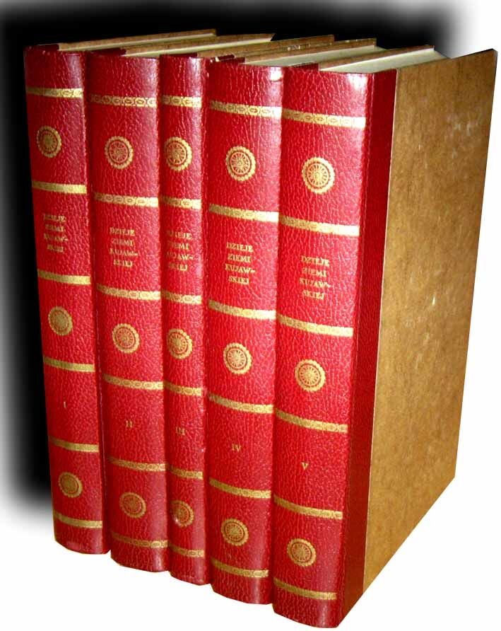 PAWIŃSKI- DZIEJE ZIEMI KUJAWSKIEJ t. I-V [komplet]