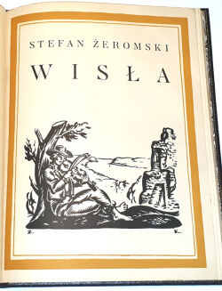 ŻEROMSKI - WISŁA. Zdobił Zygmunt Kamiński - 3