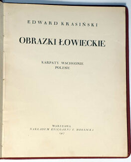 KRASIŃSKI- OBRAZKI ŁOWIECKIE. Karpaty Wschodnie, Polesie. wyd.1927 - 3