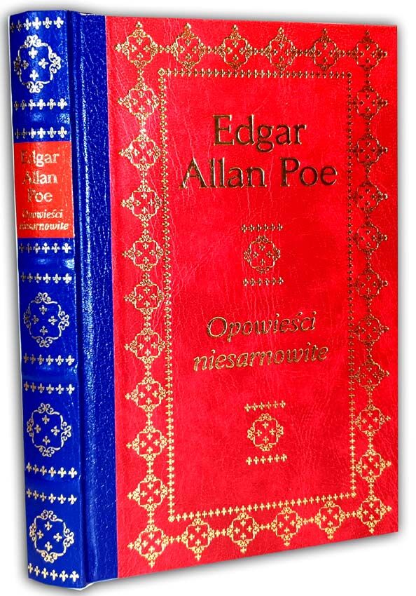 EDGAR ALLAN POE - OPOWIEŚCI NIESAMOWITE złota oprawa