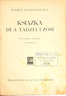 KONOPNICKA - KSIĄŻKA DLA TADZIA I ZOSI 1926 - 3