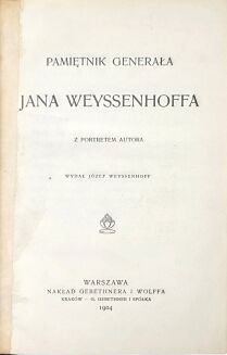 WEYSSENHOFF - PAMIĘTNIK GENERAŁA J. WEYSSENHOFFA 1904r. napoleonica - 3