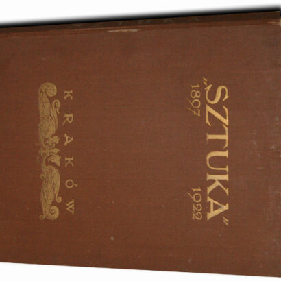 SZTUKA 1897-1922. CHEŁMOŃSKI, MALCZEWSKI, WYSPIAŃSKI I INNI...