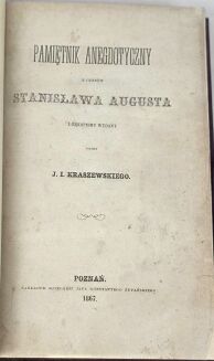 CIESZKOWSKI- PAMIĘTNIK ANEGDOTYCZNY Z CZASÓW STANISŁAWA AUGUSTA 1867 - 6