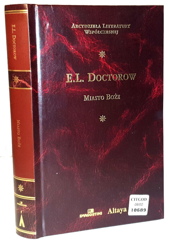 EL DOCTOROW - MIASTO BOŻE Arcydziela Literatury Współczesnej