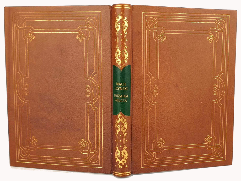 MACHCZYŃSKI - MOZAJKA WILCZA UŁOŻONA Z MŁODZIEŃCZYCH WSPOMNIEŃ MYŚLIWSKICH PRZYJACIELA 1896 ryciny