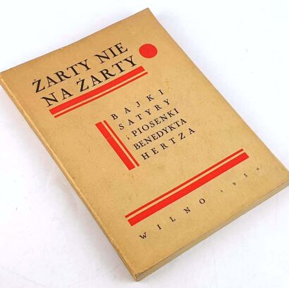 HERTZ- ŻARTY NIE NA ŻARTY Bajki, satyry i piosenki Wilno 1930
